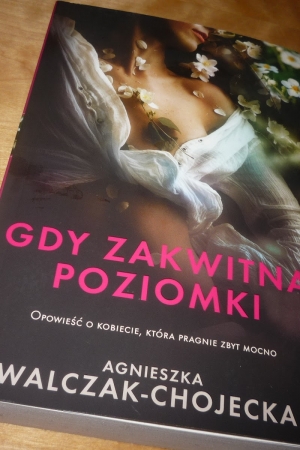 ,,Gdy zakwitną poziomki