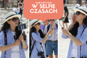 Turystyka w selfie czasach