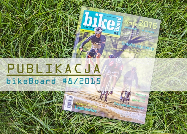 Publikacja – Leskowiec w #8/2015 bikeBoard