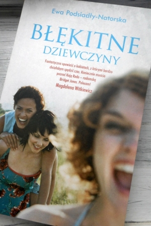 ,,Błękitne dziewczyny” Ewa Podsiadły-Natorska