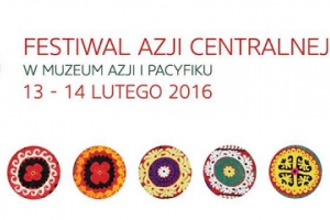 Warszawa - Festiwal Azji Centralnej