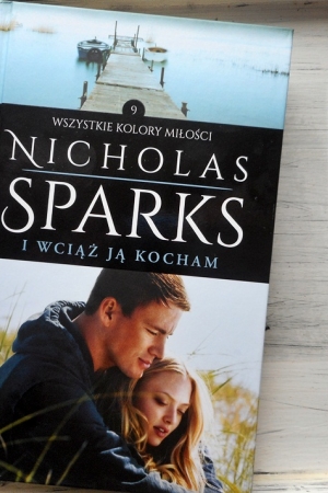 ,,I wciąż ją kocham” Nicholas Sparks